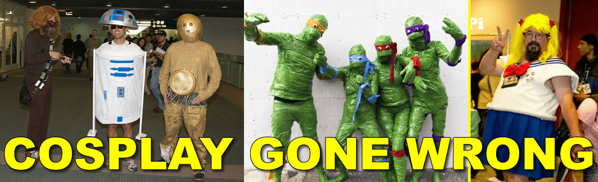 Cosplay Gone Wrong - Notable Cosplay Costume Fails - TVStoreOnline