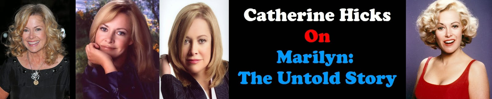 Catherine Hicks looks back at her Emmy nominated performance as Marilyn Monroe in 1980's Marilyn: The Untold Story - TVStoreOnline
