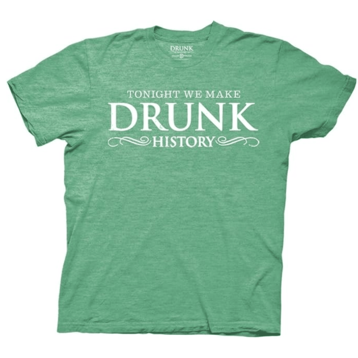 Tonight We Make Adult Green T-Shirt - TVStoreOnline