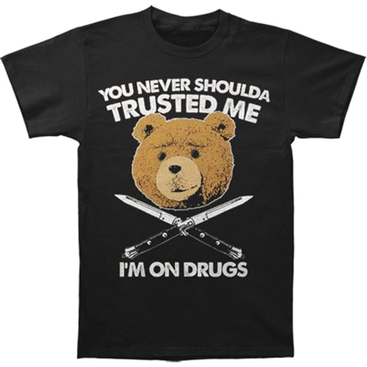 Ted I'm On Drugs T-shirt